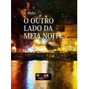 A. Marks "O Outro Lado da Meia Noite"