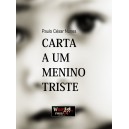 "Carta a um Menino triste"