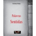 Andreia Moás "Palavras Sentidas"