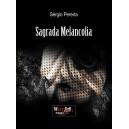 Sérgio Pereira "Sagrada Melancolia"