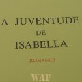 "A JUVENTUDE DE ISABELLA"