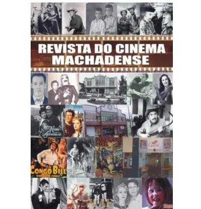 REVISTA DO CINEMA MACHADENSE 1911-2005