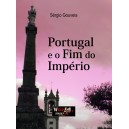 Sérgio Gouveia "Portugal e o Fim do Império"