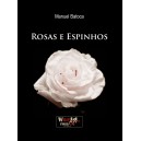 Manuel Batoca "Rosas e Espinhos"