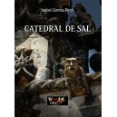 Isabel Gomes Pinto "Catedral de Sal"