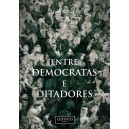 José R. Neto "Entre Democratas e Ditadores"