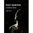 Tiago Moita "Post Mortem e Outros Uivos"