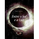 José L. da Cruz "Entre o Sol e a Lua"