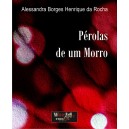 Alessandra Borges Henrique da Rocha "Pérolas de um Morro"