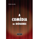 Delfim Carvalho "A Comédia de Diógenes"